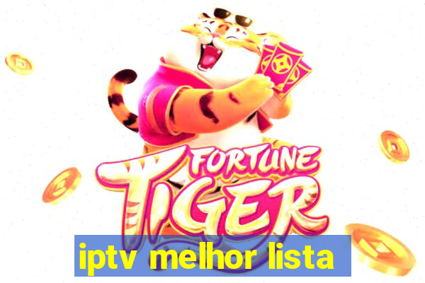 iptv melhor lista